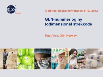 GLN-nummer og ny todimensjonell strekkode - Difi