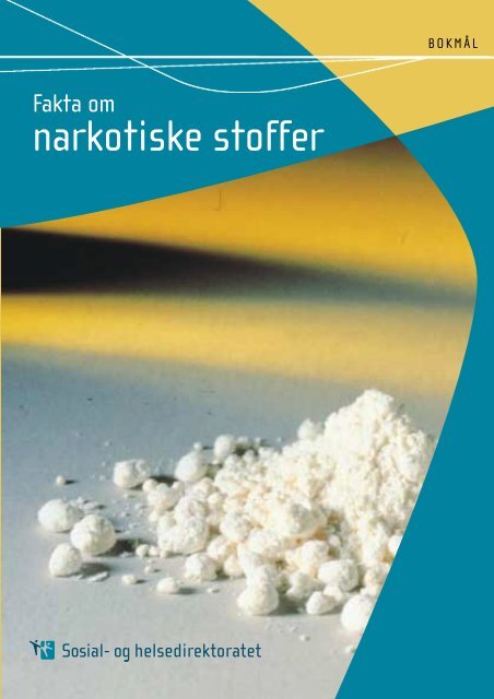 Fakta om narkotiske stoffer - Klara-Klok