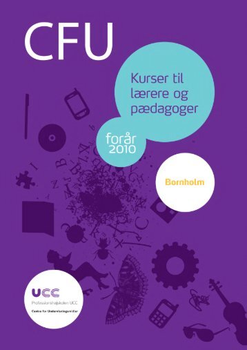 indhold og kursusoversigt forår 2010 - Professionshøjskolen UCC