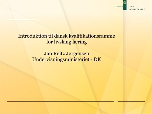 Introduktion til dansk kvalifikationsramme for livslang læring ... - Nokut