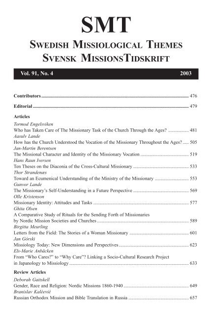 SWEDISH MISSIOLOGICAL THEMES SVENSK MISSIONSTIDSKRIFT