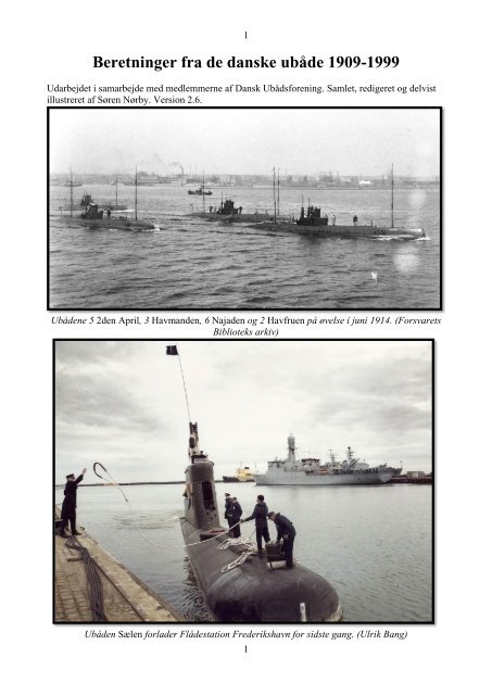 Beretninger fra de danske ubåde 1909-1999 - Noerby.net