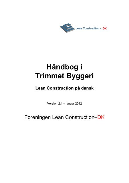 Håndbog Trimmet Byggeri version 2.1 Lean Construction