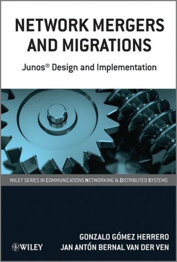 Network Mergers and Migrations: Junos Design and Implementation ...