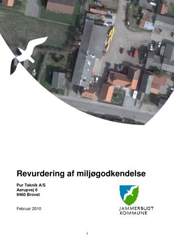 Revurdering af miljøgodkendelse af Pur Teknik A/S's ...