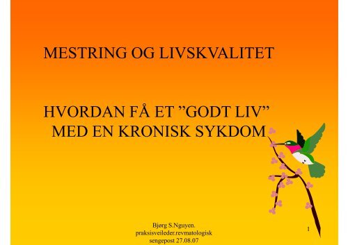 MESTRING OG LIVSKVALITET HVORDAN FÅ ET ”GODT LIV” MED ...