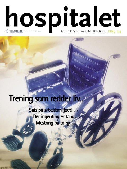 Hospitalet 2004 Nr 5.pdf - Helse Bergen