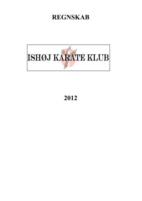 REGNSKAB 2012 - Ishøj Karate Klub