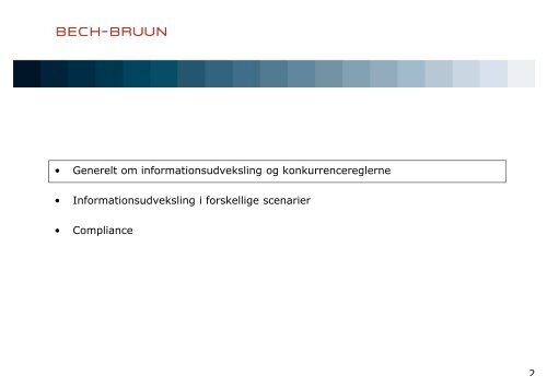 Informationsudveksling og konkurrencereglerne - Bech-Bruun