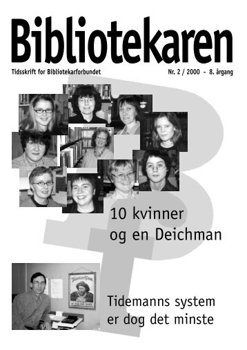 10 kvinner og en Deichman - Bibliotekarforbundet