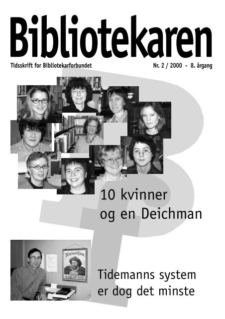 10 kvinner og en Deichman - Bibliotekarforbundet
