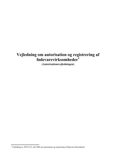 autorisationsvejedningpdf - Fødevarestyrelsen