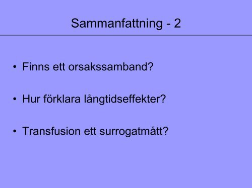 Är blodtransfusioner farliga?