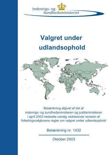 Valgret under udlandsophold - Økonomi- og Indenrigsministeriet