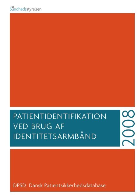 patientidentifikation ved brug af identitetsarmbånd - DPSD