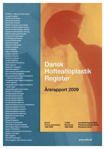 Årsrapport 2009 - Dansk Hoftealloplastik Register
