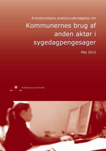 Bilag 38.01 Ankestyrelsens praksisundersøgelse om kommunernes ...