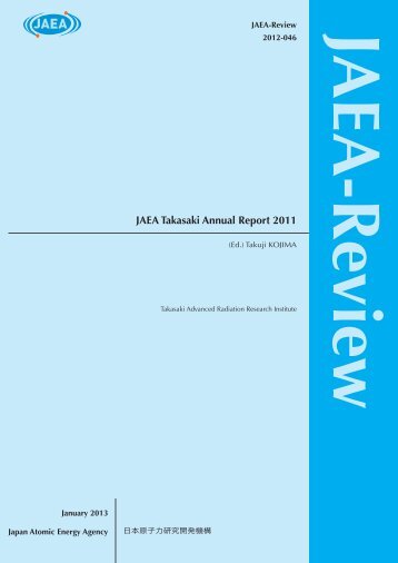 JAEA Takasaki Annual Report 2011 - 日本原子力研究開発機構