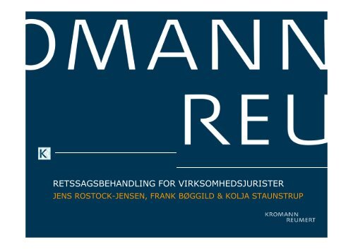 retssagsbehandling for virksomhedsjurister - Kromann Reumert