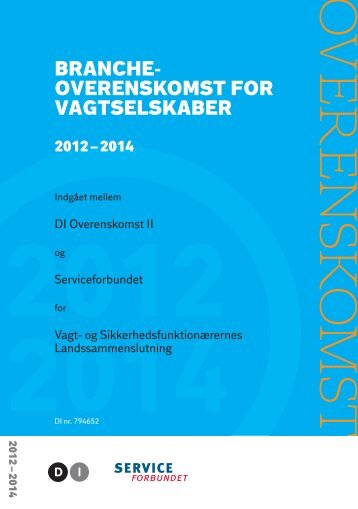 Brancheok for vagtselskaber med G4S protokollater 2010-2012 ... - DI