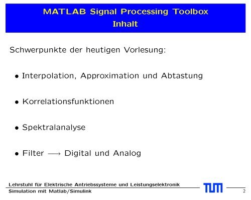 Signal Processing Toolbox - EAL Lehrstuhl für Elektrische ...