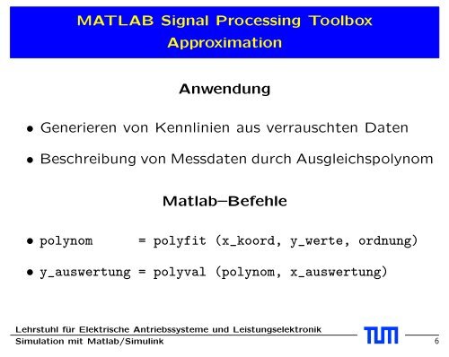 Signal Processing Toolbox - EAL Lehrstuhl für Elektrische ...