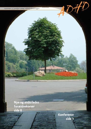 ADHD-bladet nr. 3, 2009 - ADHD: Foreningen