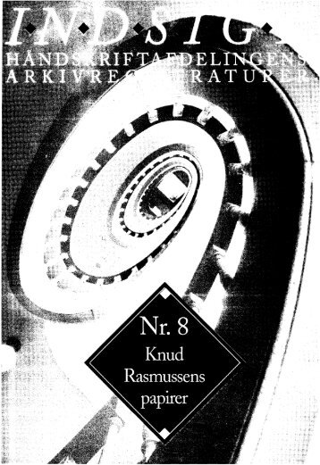 Knud Rasmussens papirer - Det Kongelige Bibliotek