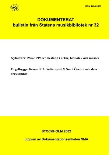 DOKUMENTERAT bulletin från Statens musikbibliotek nr 32