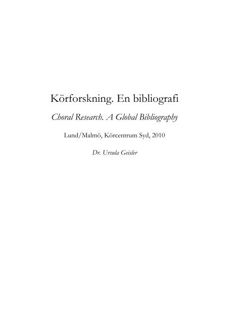 Choral Research 1960 – 2010 Bibliography, ed. U ... - Martin Ashley