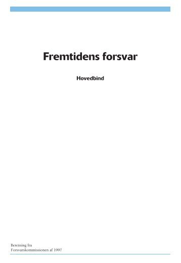 Forsvarskommissionen af 1997 - Forsvarsministeriet