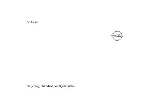 Se bilens instruktionsbog - Opel.dk