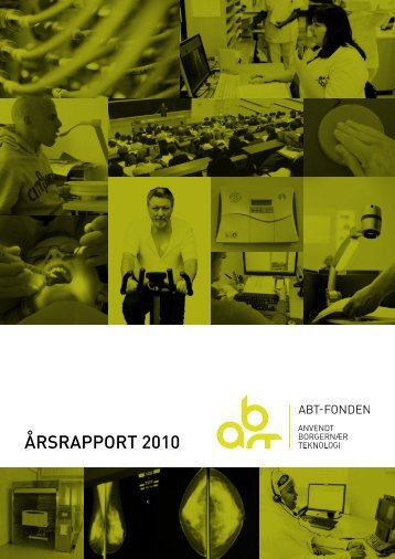 ÅRSRAPPORT 2010 - Fonden for Velfærdsteknologi