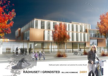 SWECO Arcitects A/s med Entasis A/S og ... - Billund Kommune