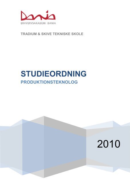 Studieordning 2010-2011 - Dania