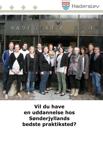 Vil du have en uddannelse hos Sønderjyllands bedste - Haderslev ...