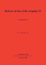 Reform af den civile retspleje IV - Justitsministeriet - Publikationer
