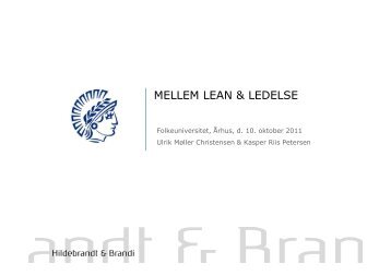 (Microsoft PowerPoint - 2011-10-10 Mellem lean & ledelse ...