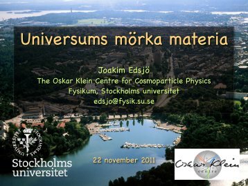 Universums mörka materia (Joakim Edsjö) - Skolverket