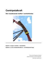 Centripetalkraft – Den resulterande kraften i centralrörelse. Ett ...