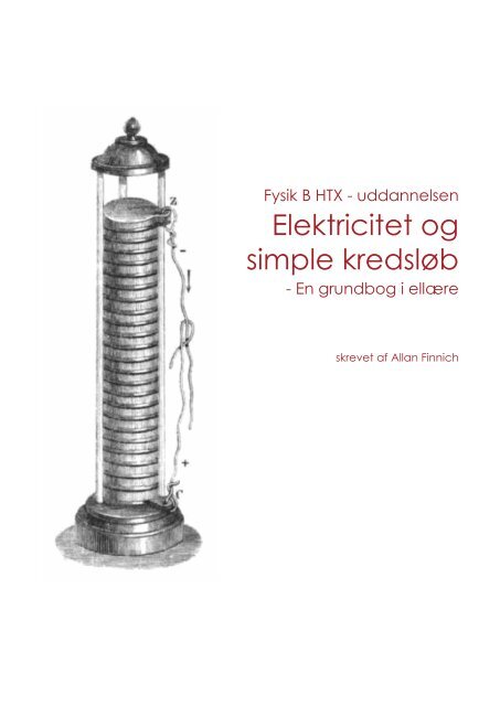 Elektricitet og simple kredsløb - En grundbog i ellære - alfin.dk