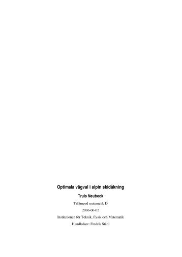 Optimala vägval i alpin skidåkning