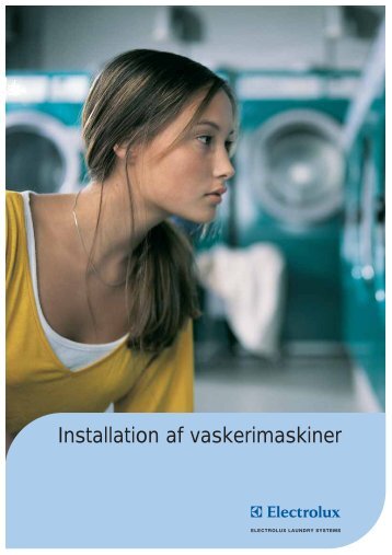 Installation af vaskerimaskiner - Electrolux Laundry Systems