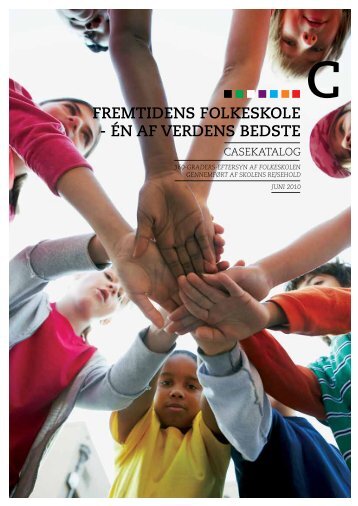 fremtidens folkeskole - Én af verdens bedste - Skolens rejsehold