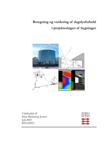 Beregning og vurdering af dagslysforhold i projekteringen af ...