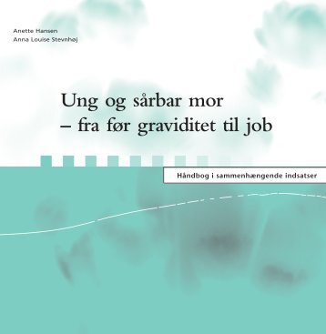 Ung og sårbar mor – fra før graviditet til job - Cabi