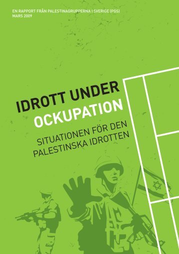 IDROTT UNDER OCKUPATION - Palestinagrupperna i Sverige