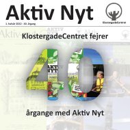 KlostergadeCentret fejrer årgange med Aktiv Nyt