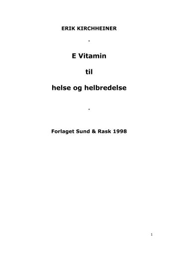 E Vitamin til helse og helbredelse - MayDay