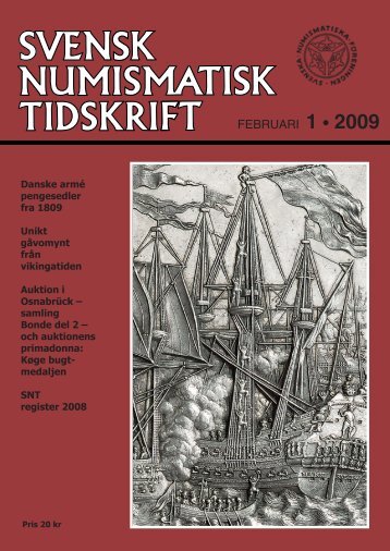 FEBRUARI 1 • 2009 - Svenska Numismatiska Föreningen